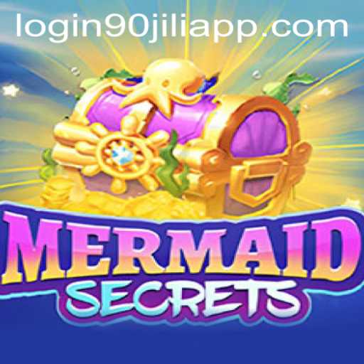 Dive into the Enchanting World of MermaidSecrets with 90jili VIP Login App